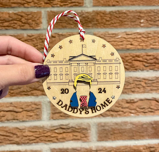 2024 Daddy’s Home Ornament